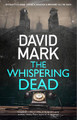 The Whispering Dead David Mark 9781448308170