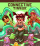 Connective Tissue by Bob Fingerman