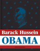 Barack Hussein Obama by Steven Weissman