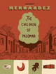 The Children Of Palomar by Gilbert Hernandez