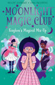 Moonlight Magic Club: Foxglove's Magical Mix-Up Melody Lockhart 9781398828742
