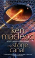 The Stone Canal by Ken MacLeod