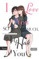 I Love You So Much, I Hate You by yuni