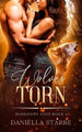 Wolves Torn by Daniella Starre