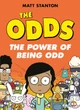 The Odds: The Power of Being Odd Matt Stanton 9780063069039