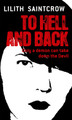 To Hell And Back: The Dante Valentine Novels: Book Five Lilith Saintcrow 9781841496696