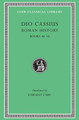 Roman History: v. 5 Cassius Cocceianus Dio 9780674990913