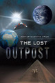 The Lost Outpost Joshua Quentin Hawk 9781546273363