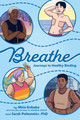 Breathe: Journeys to Healthy Binding Maia Kobabe 9780593855829