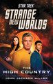 Star Trek: Strange New Worlds: The High Country John Jackson Miller 9781668002391