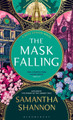 The Mask Falling: Author's Preferred Text Samantha Shannon 9781526675996