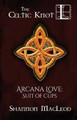 The Celtic Knot by Shannon MacLeod