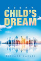 Every Child'S Dream Richard Harvey, MD 9781532034923