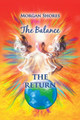 The Balance: The Return Morgan Shores 9781504328814