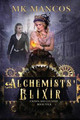 Alchemists' Elixir by Mk Mancos