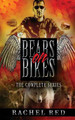 Bears On Bikes - The Complete Series by Rachel Red