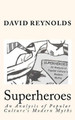 Superheroes by Professor David Reynolds (University of Southampton UK)