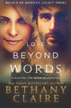 Love Beyond Words: A Scottish, Time Travel Romance Bethany Claire 9780997861037