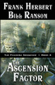 The Ascension Factor Frank Herbert 9781614752264