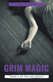 Grim Magic by Holly Hood