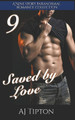 Saved by Love: A Nine Story Paranormal Romance Collection Aj Tipton 9781393933915