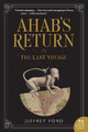 Ahab's Return: or, The Last Voyage Jeffrey Ford 9780062679017