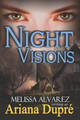 Night Visions by Melissa Alvarez