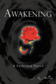 Awakening: A Forbitten Novel J L Miller 9781462064960