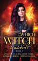 Which Witch is Wicked? by Kerrigan Byrne