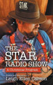 The Star Radio Show by Leigh Ellen Carson