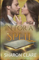 In For a Spell by Sharon Clare