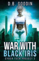 War With Black Iris D B Goodin 9781733420242