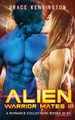 Alien Warrior Mates III Complete Collection by Grace Kensington