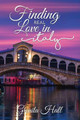 Finding Real Love in Italy by Grenita Hall