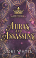 Auras and Assassins by Lori Whyte