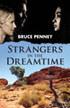 Strangers in the Dreamtime by Bruce Penney