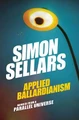 Applied Ballardianism by Simon Sellars