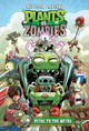 Plants Vs. Zombies Volume 5: Petal To The Metal by Paul Tobin