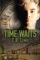 Time Waits by C B Lewis