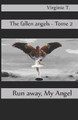 Run Away, My Angel by Eduardo Jimenez Lopez