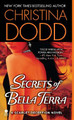 Secrets of Bella Terra: A Scarlet Deception Novel Christina Dodd 9780451413093