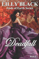 The Deadfall Lilly Black 9780463312018