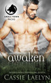 Awaken: Wolves of Timber Falls Cassie Laelyn 9780645164725