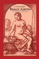 Really, Judith by A Colin Wright