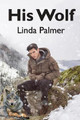 His Wolf by Linda Palmer