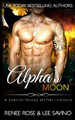 Alpha's Moon Renee Rose 9781636930275