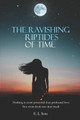 The Ravishing Riptides of Time by E L Soto
