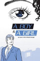 A Boy and a Girl by Jamie S. Rich