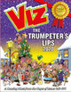 Viz Annual 2020: The Trumpeter's Lips by Viz Magazine