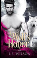 A Wolf's Honor by L E Wilson
